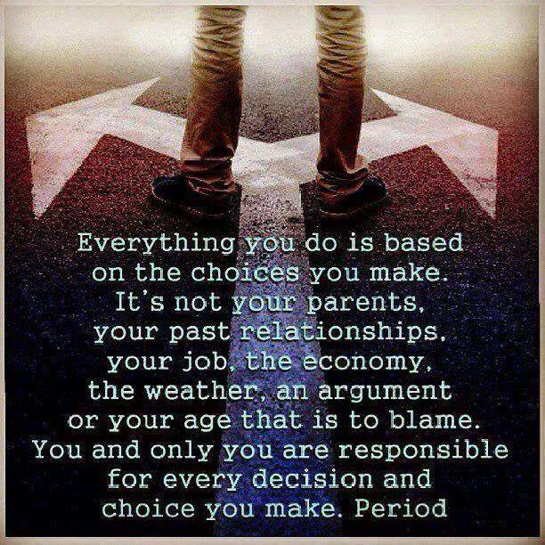 Quotes of the Day – The Choices we Make